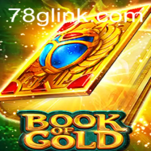 Discover the Allure of BookofGold at 78G.COM: A New Gaming Experience