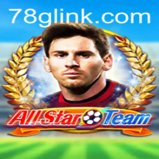 Discovering the Exciting World of AllStarTeam: A Deep Dive into the Game and 78G.COM