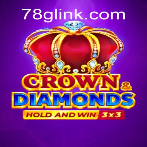 Discover the Thrills of CrownDiamonds at 78G.COM