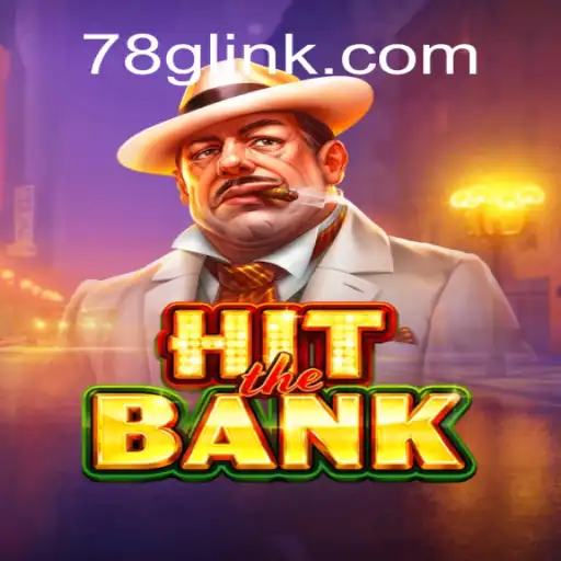 HitTheBank: An Engaging New Adventure from 78G.COM