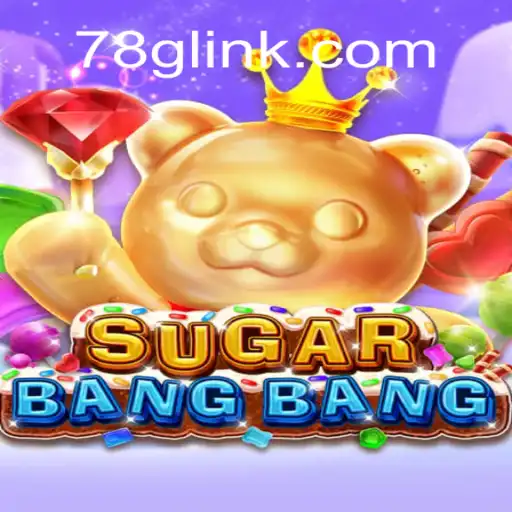 Exploring the Dynamic World of SUGARBANGBANG and Its Rules