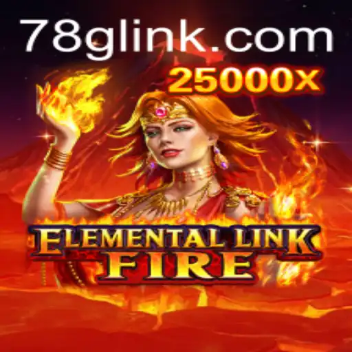 Exploring ElementalLinkFire: The Ultimate Gaming Experience by 78G.COM