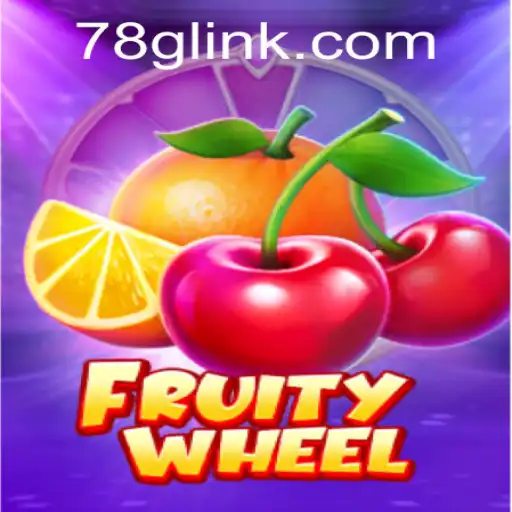 FruityWheel: A Vibrant Gaming Experience with 78G.COM