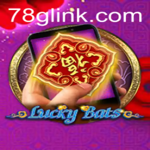 Discover the Exciting World of LuckyBatsM at 78G.COM