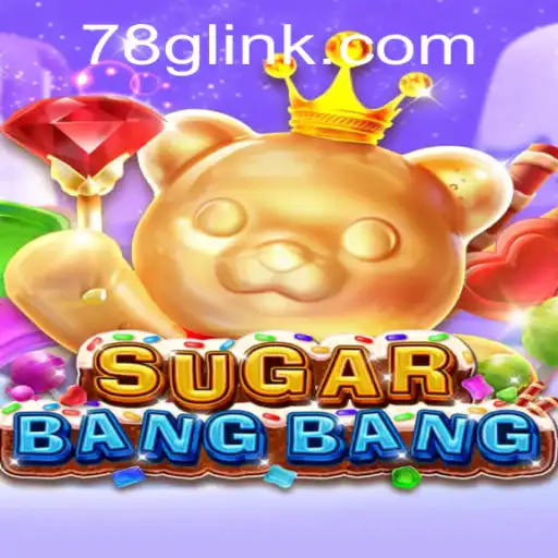 Exploring the Dynamic World of SUGARBANGBANG and Its Rules