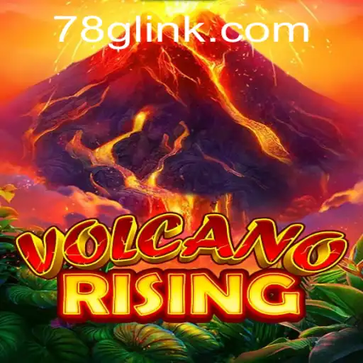 Exploring the Exciting World of VolcanoRising at 78G.COM
